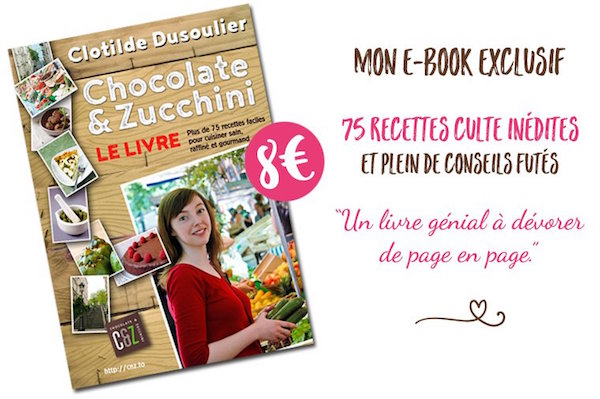 Chocolate & Zucchini : Le Livre