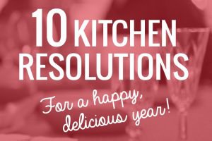 10 Kitchen Resolutions