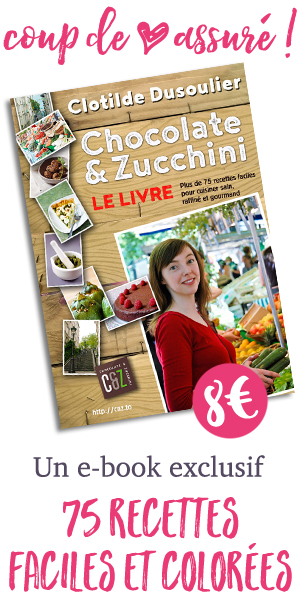 Chocolate & Zucchini : Le Livre