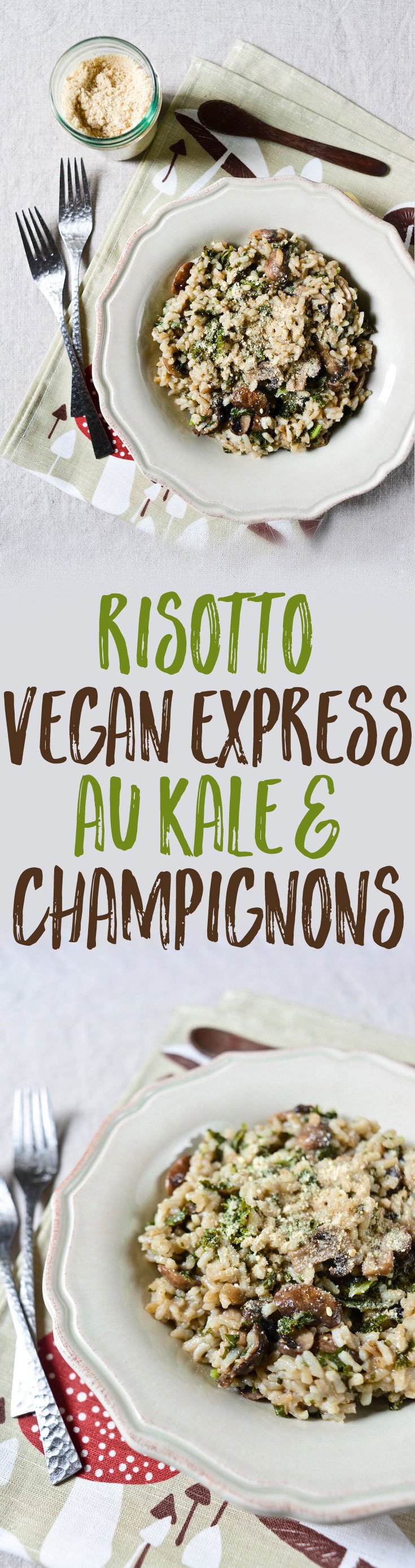 Risotto vegan express, kale et champignons Recette Chocolate & Zucchini