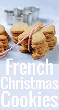 The ultimate recipe for French Christmas Cookies, thin, crisp, delicate. Perfect for nibbling and gifting during the holidays!