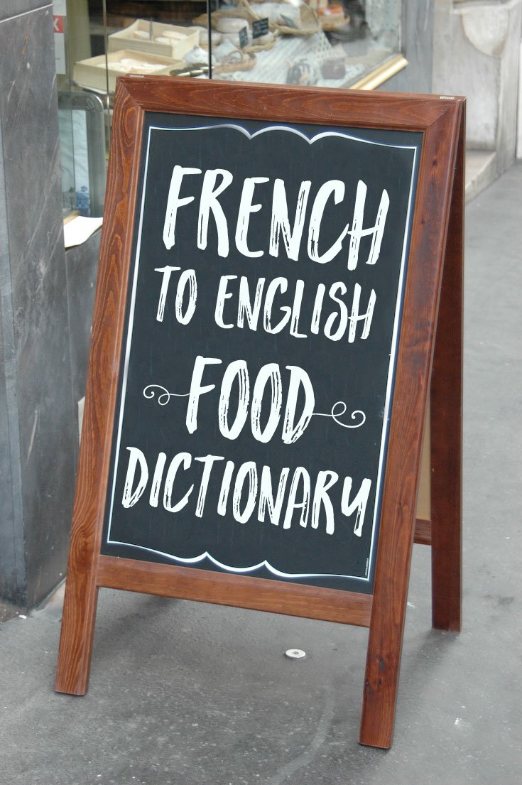 Learn French through food -- or decode your favorite French restaurant menus -- with this comprehensive French-English Food Dictionary!