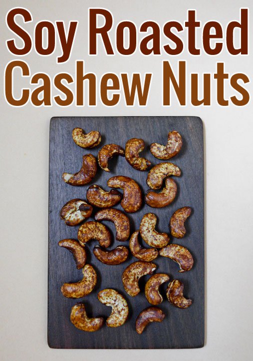 Soy Roasted Cashew Nuts