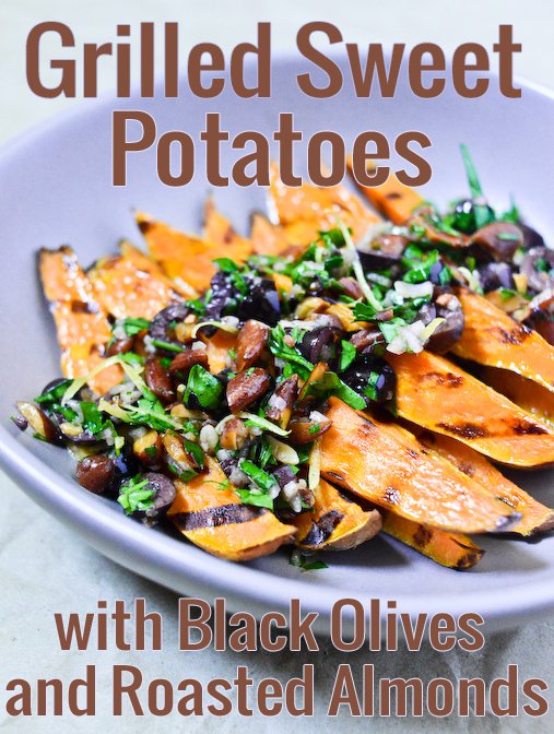 Grilled Sweet Potatoes with Black Olives and Almonds