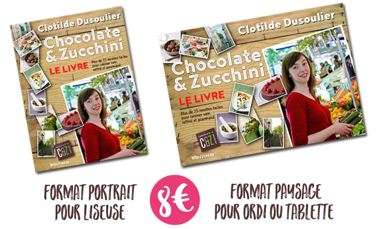 Chocolate & Zucchini : Le Livre