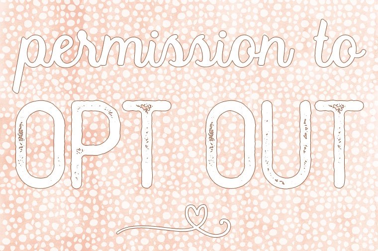 Permission to opt out