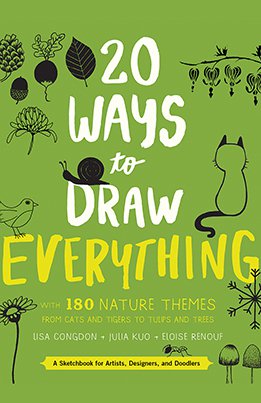 20 Ways to Draw Everything by Lisa Congdon